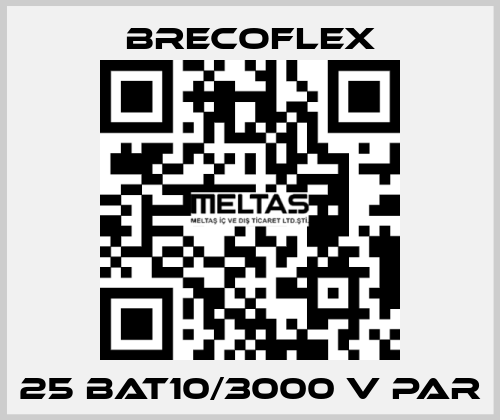 25 BAT10/3000 V PAR Brecoflex