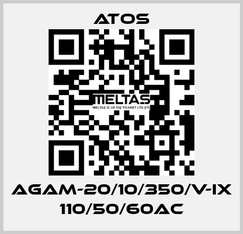 AGAM-20/10/350/V-IX 110/50/60AC Atos