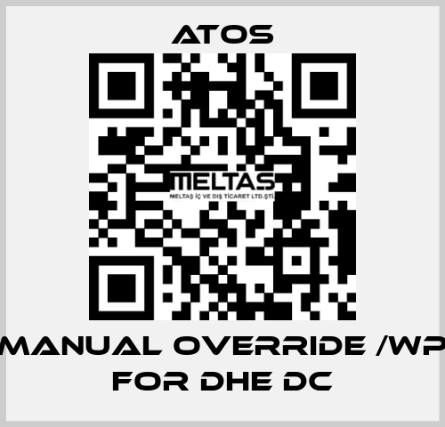 Manual override /WP for DHE DC Atos