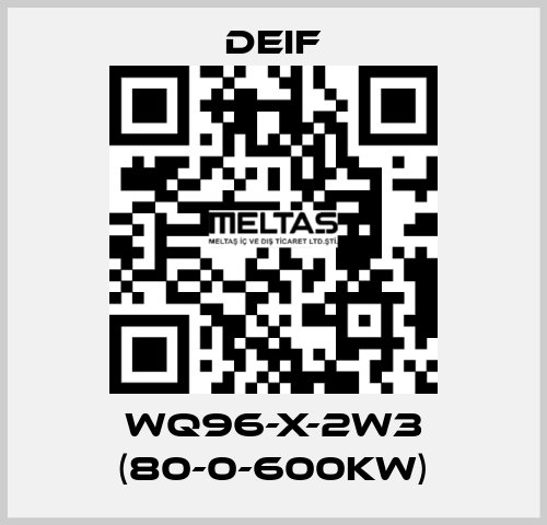 WQ96-X-2W3 (80-0-600KW) Deif