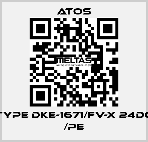 Type DKE-1671/FV-X 24DC /PE Atos