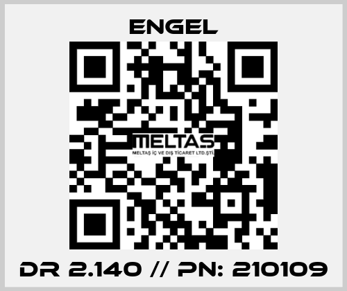 DR 2.140 // PN: 210109 ENGEL