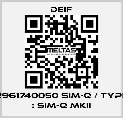 2961740050 SIM-Q / Type : SIM-Q MKII Deif