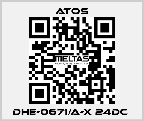 DHE-0671/A-X 24DC  Atos