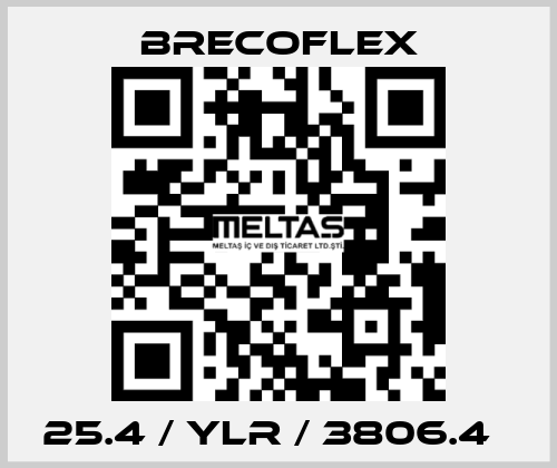 25.4 / YLR / 3806.4   Brecoflex