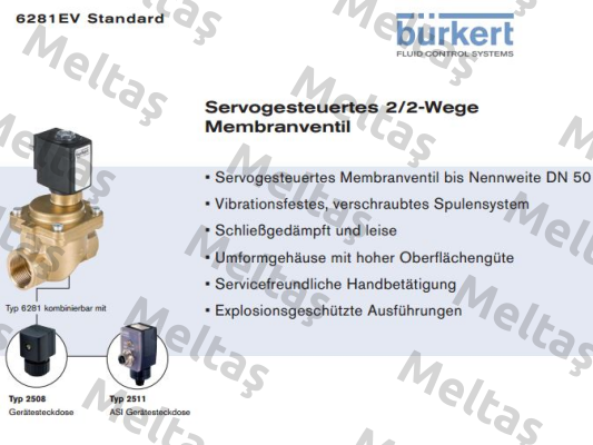 5281 A 25,0 NBR MS G1 PN0 replaced by 2/2-Wege Magnetventil Typ 6281  Burkert